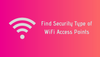 How to Show Security Type of Wireless Access Points in Ubuntu Linux