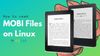 How to Read MOBI Files on Ubuntu and Other Linux Distributions