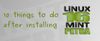 10 Things To Do After Installing Linux Mint 16 Petra