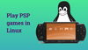 How To Play PSP Games In Linux