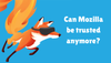 Mozilla Says It is Raising Privacy Awareness By Violating Privacy of Users