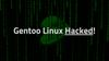GitHub Repositories of Gentoo Linux Hacked!