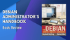 Review of Debian System Administrator's Handbook