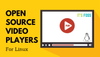 Linux video players