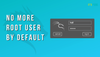 Kali Linux Will No Longer Have The Default Root User