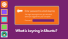 keyring in Ubuntu