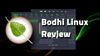 Bodhi Linux 5.1 Review: Slightly Different Lightweight Linux