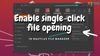 How to Enable Single-Click File Opening in Nautilus File Manager in Linux