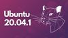 Ubuntu 20.04.1: The First Point Release of Ubuntu 20.04 LTS is Now Available To Download