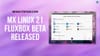 MX Linux 21 With Fluxbox is a New Edition Available for Beta Testing