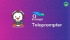 QPrompt is a Free and Open Source Teleprompter for Video Creators