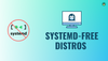 Systemd-free Linux distros
