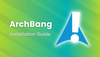 ArchBang Linux installatiom