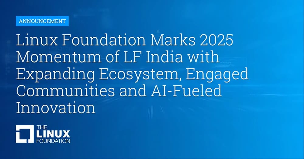 Open Source Summit India 2025: Linux Foundation India Marks First Year ...