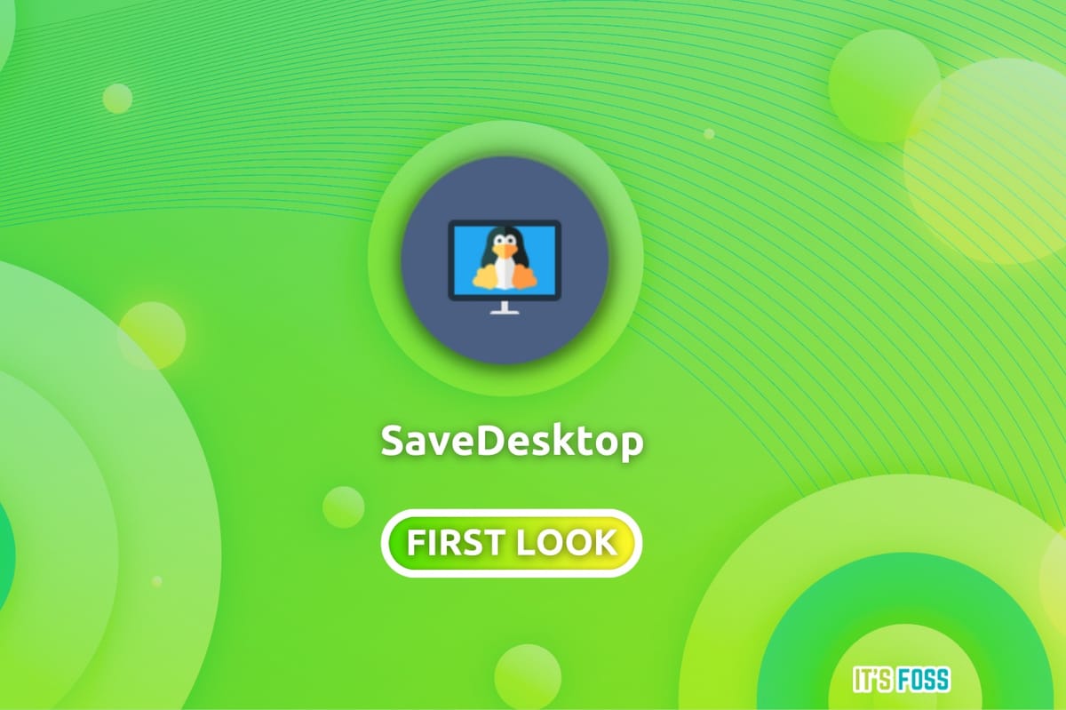 Save Button Desktop Effortlessly Save Your Linux Desktop Settings with SaveDesktop