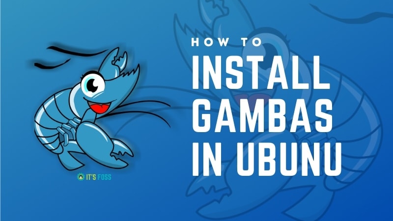 Install Gambas Ubuntu Linux
