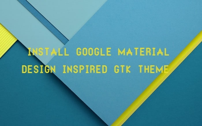 Google Material design inspired Paper GTK and icon theme