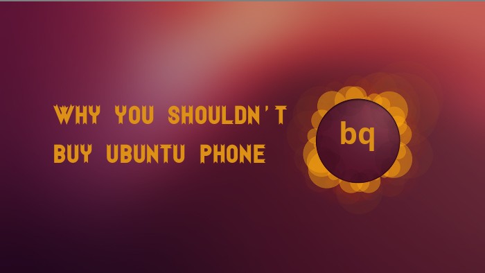 reasons for not buying ubuntu phone