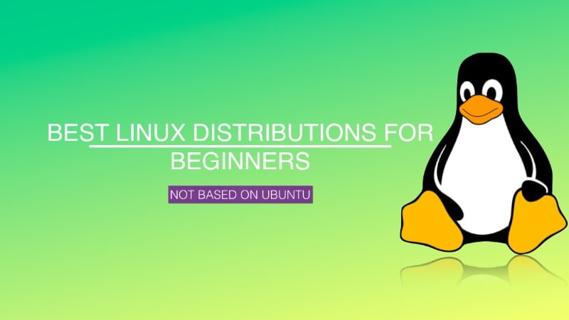 Best Linux distributions that are not based on Ubuntu
