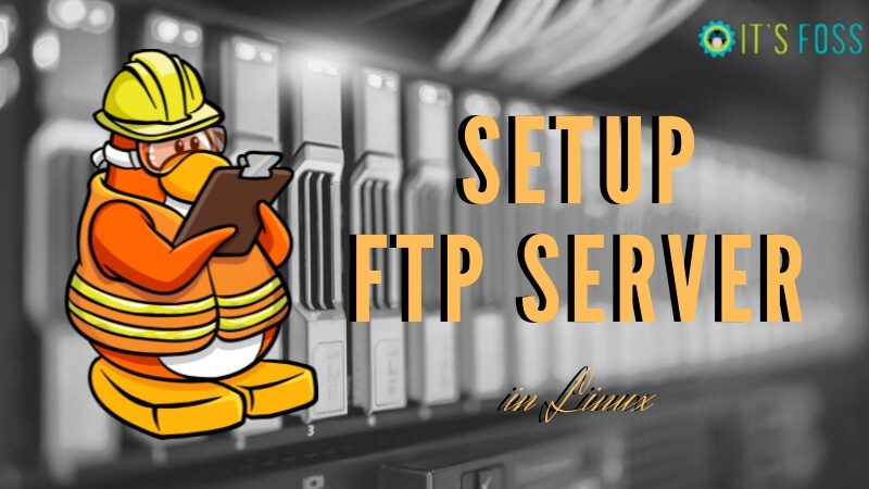 Setup FTP Server Linux