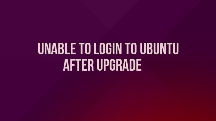 Unable to login to Ubuntu after Kernel upgrade