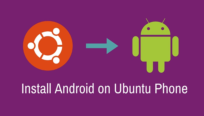 install-android-on-bq-aquaris-ubuntu-phone-in-linux