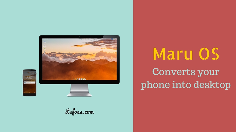 Maru OS converts phone into desktop