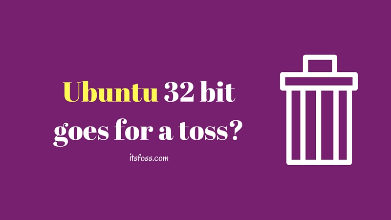 canonical-considering-to-drop-32-bit-support-in-ubuntu