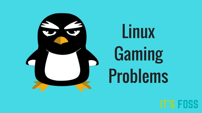 Linux gamer's problem