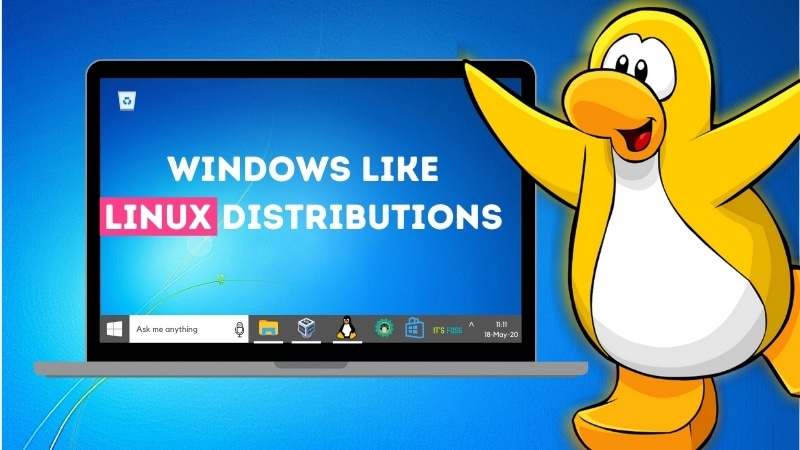 7 Linux Distributions To Replace Windows 11 & 10
