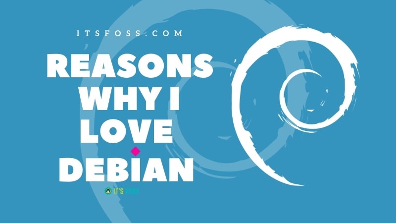Reasons Why Use Debian