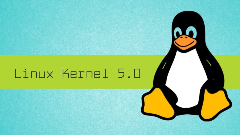 Linux Kernel 5.0 Release