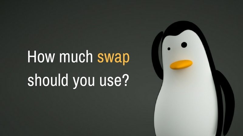 How much should be the swap size in Ubuntu and other Linux?