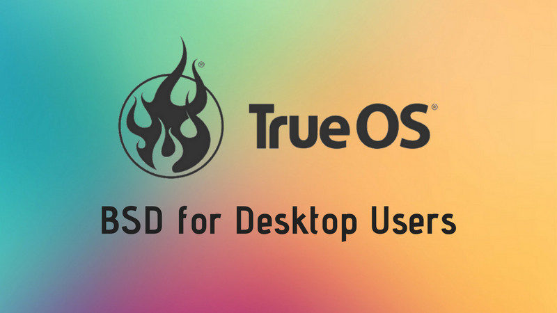 TrueOS BSD 