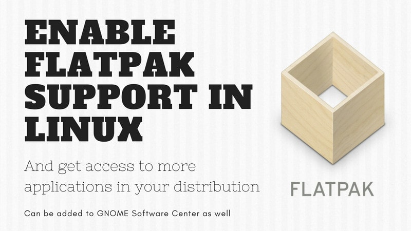 How to use Flatpak in Ubuntu and other Linux distributions