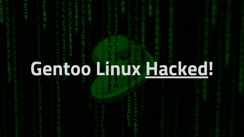 Gentoo Linux hacked