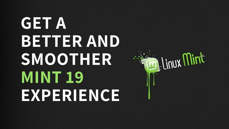 Things to do after installing Linux Mint 19