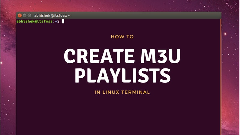 Create M3U playlists in Linux Terminal