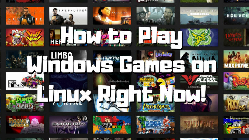 Play Windows-only Games on Linux