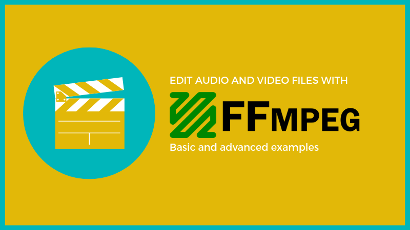 Complete guide for using ffmpeg on Linux