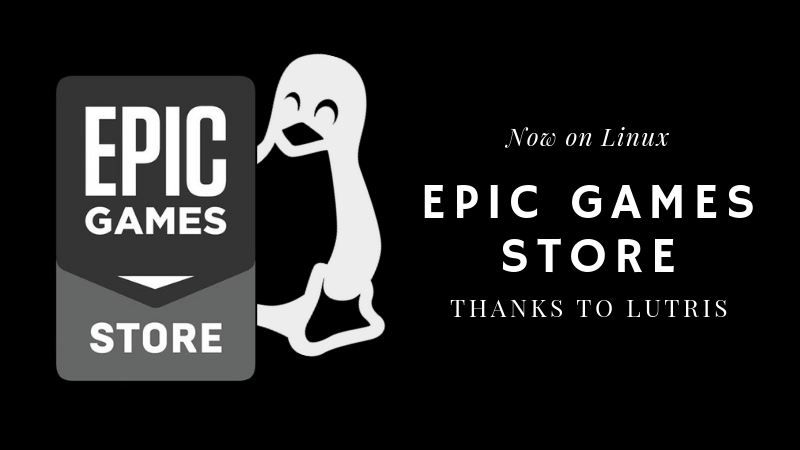 Epic Games Store Lutris Linux