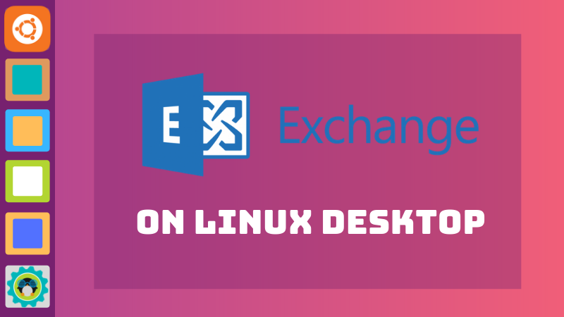 Microsoft Exchange on desktop Linux