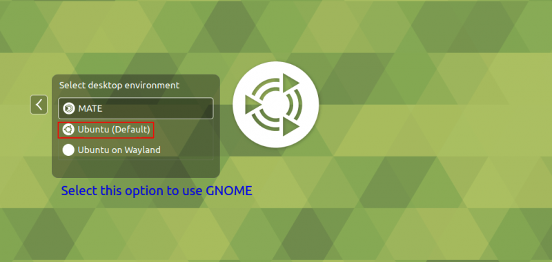 back to gnome DE after installing MATE desktop on Ubuntu