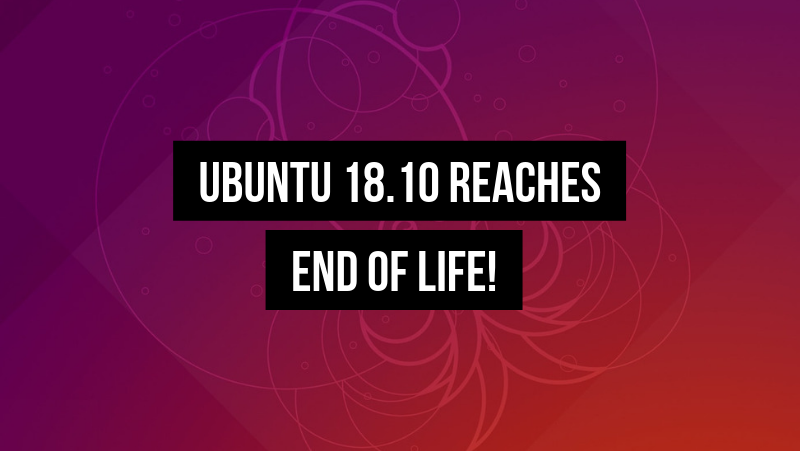 Ubuntu 18 10 Reaches End Of Life