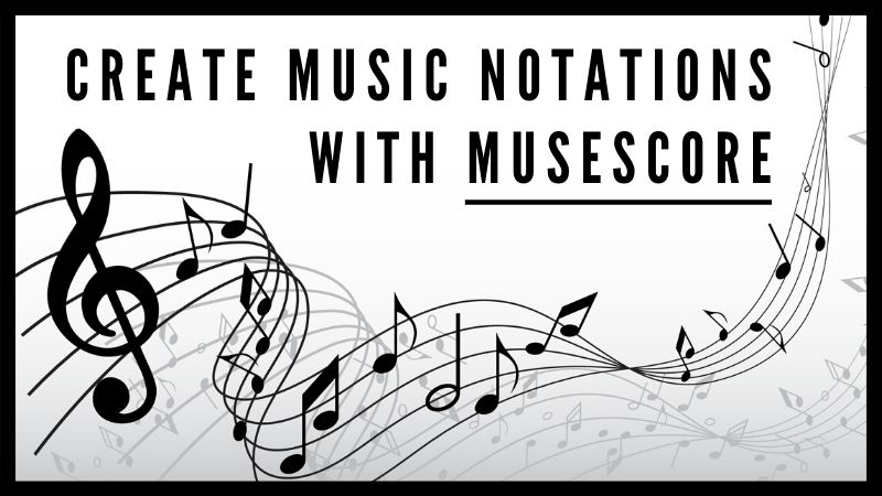 Musescore Is Free Music Composition And Notation Software That Can Be