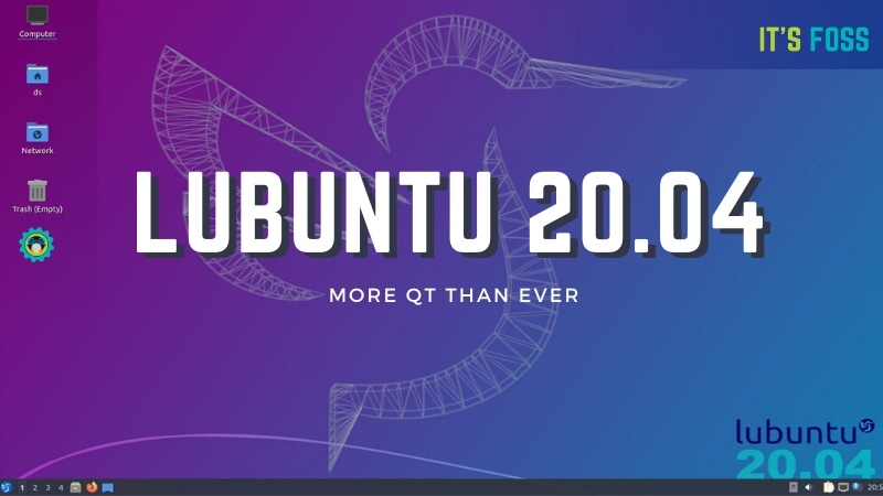 Lubuntu 20.04 Review: Lightweight, Minimalistic, Polished