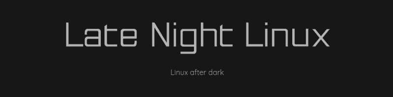 Late Night Linux