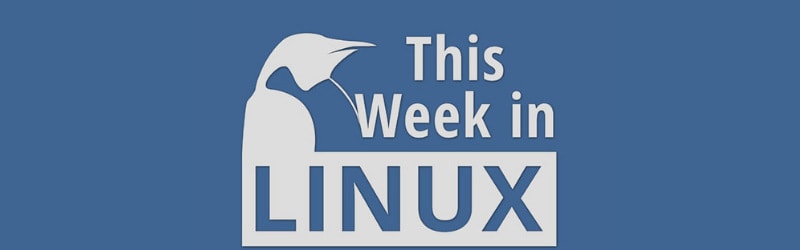This Week In Linux Podcast