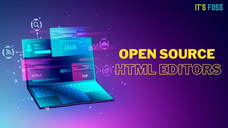 Éditeurs HTML open source
