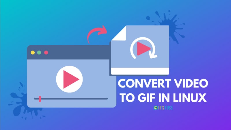 Convert Video To Gif In Linux